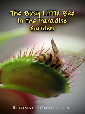 cover image of The Busy Little Bee in the Paradise Garden